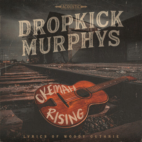 Dropkick Murphys - Okemah Rising - LP