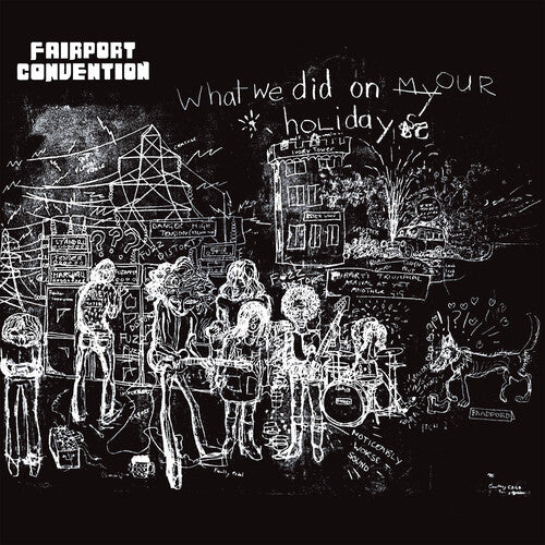 Fairport Convention - What We Did On Our Holidays - Import LP