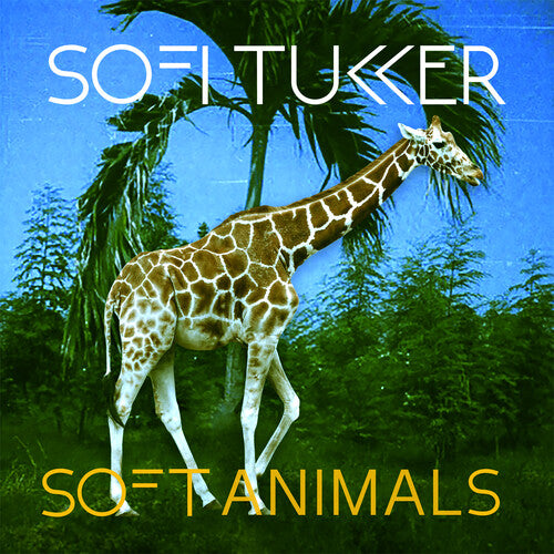 Sofi Tukker - Soft Animals - Indie EP