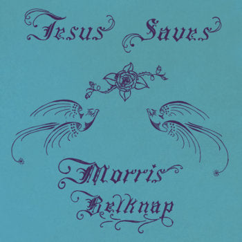Morris Belknap - Jesus Saves - LP