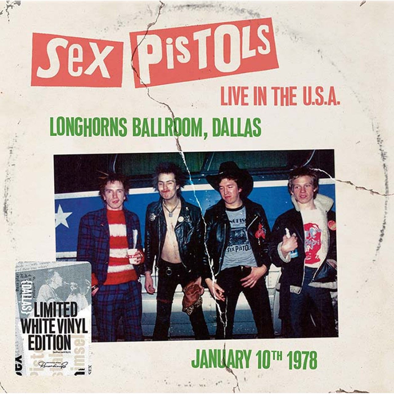 Sex Pistols - Live in the USA 1978: Longhorn Ballroom, Dallas - LP The 'In' Groove Sex Pistols - Live in the USA 1978: Longhorn Ballroom, Dallas - LP The 'In' Groove