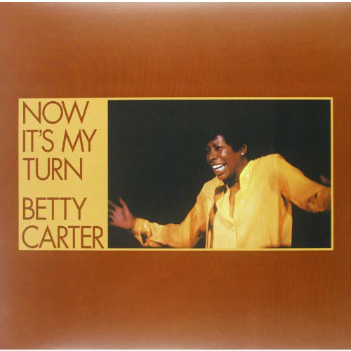 Betty Carter - Now It's My Turn - Pure Pleasure LP
