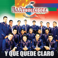 La Arrolladora Banda El Limón - Y Que Quede Claro - LP