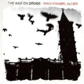 The War on Drugs - Wagonwheel Blues - LP