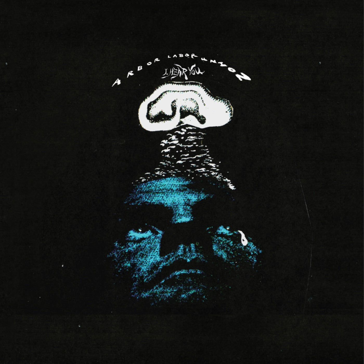 Arbor Labor Union - I Hear You album cover