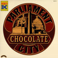 Parliament - Chocolate City album cover
