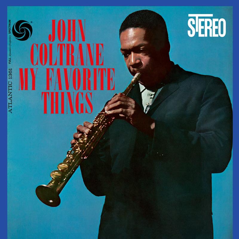 John Coltrane - My Favorite Things - Analogue Productions 45rpm LP