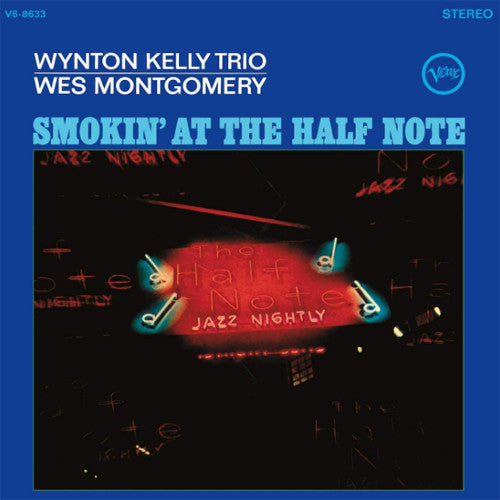 Wynton Kelly Trio and Wes Montgomery - Smokin' At The Half Note album cover