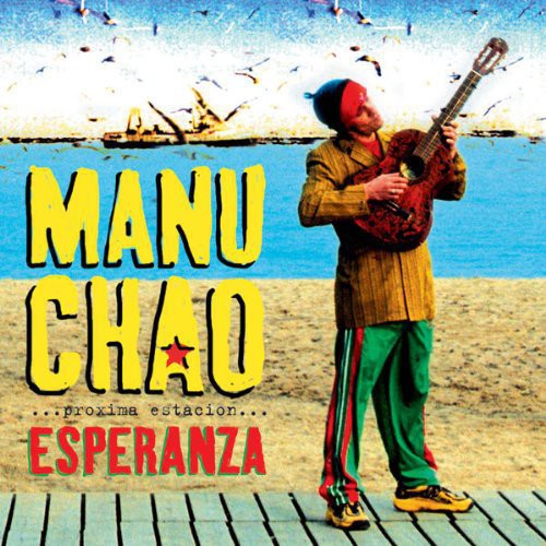 Manu Chao - Proxima Estacion: Esperenza - LP