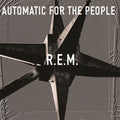 R.E.M. - Automatic For The People - Indie LP