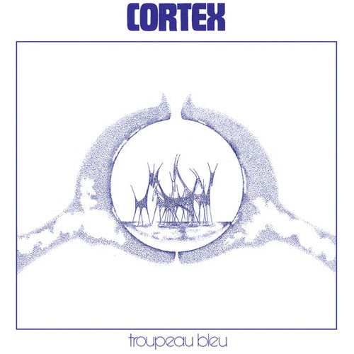 Cortex - Troupeau Bleu Import LP