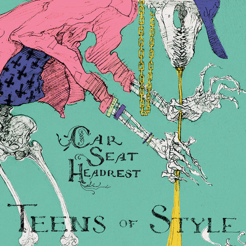 Car Seat Headrest - Teens of Style - LP
