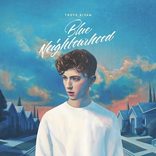 Troye Sivan - Blue Neighbourhood - LP