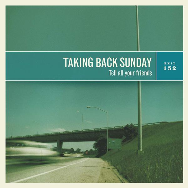 Taking Back Sunday - Tell All Your Friends album cover