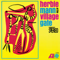 Herbie Mann - At The Village Gate album cover