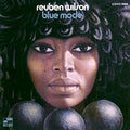 Reuben Wilson - Blue Mode album cover