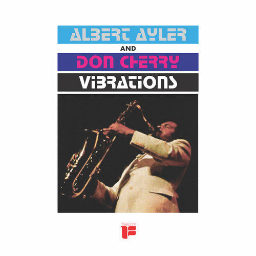 Albert Ayler & Don Cherry - Vibrations - LP