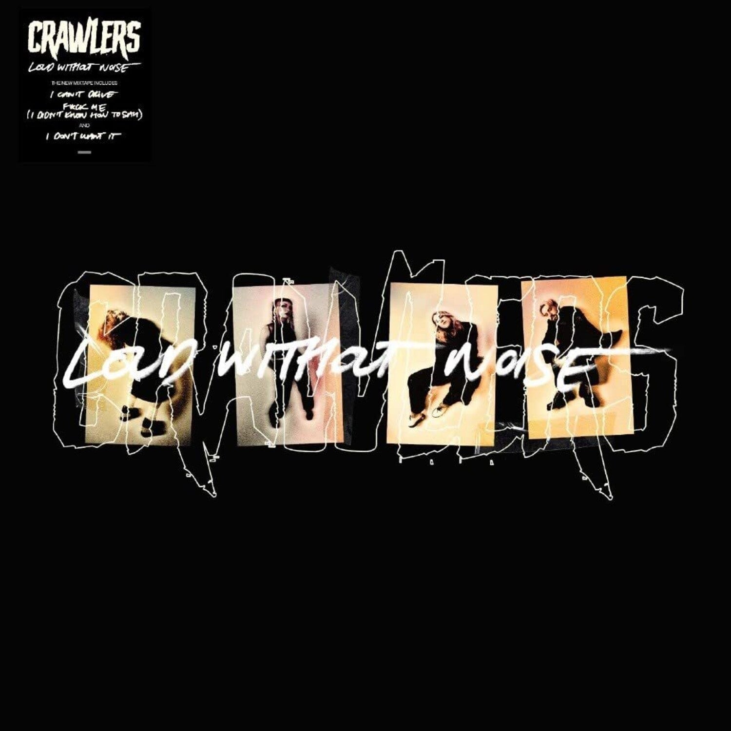 Crawlers - Loud Without Noise album cover