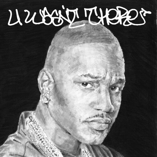Cam'ron - U Wasn't There - LP