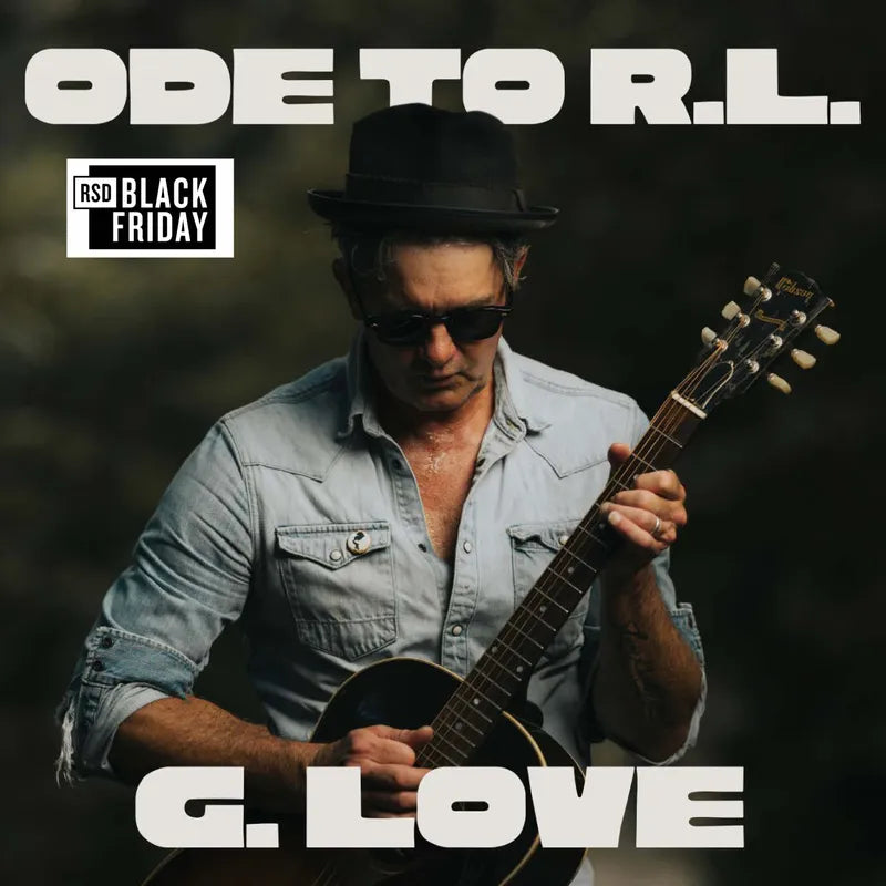 G. Love & Special Sauce - Ode to R.L. Boyce - RSD LP
