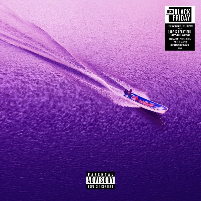 Larry June, 2 Chainz & The Alchemist - Life Is Beautiful (Chopped Not Slopped) - RSD LP