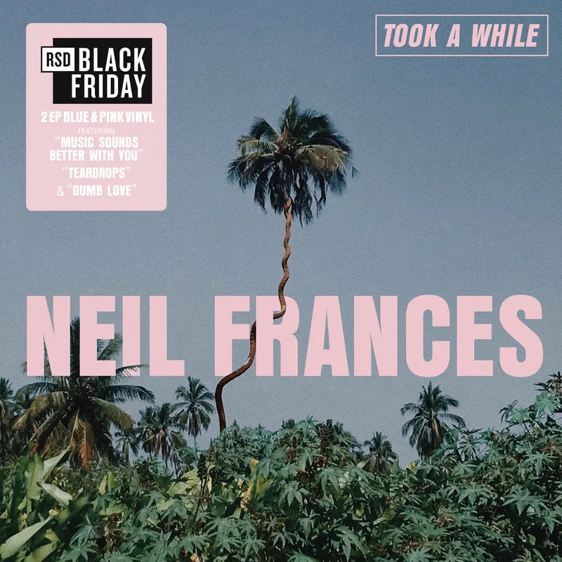 Neil Frances - Took A While/Stay Strong Play Long - RSD LP