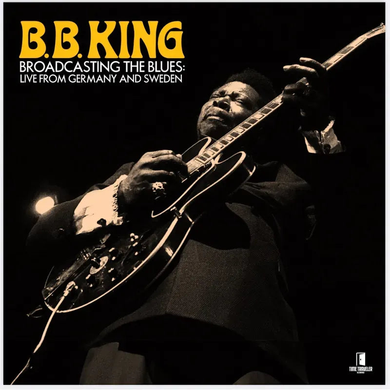 B.B. King - Broadcasting The Blues: Live From Germany and Sweden - RSD LP