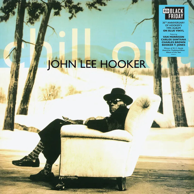 John Lee Hooker - Chill Out (30th Anniversary) - RSD LP