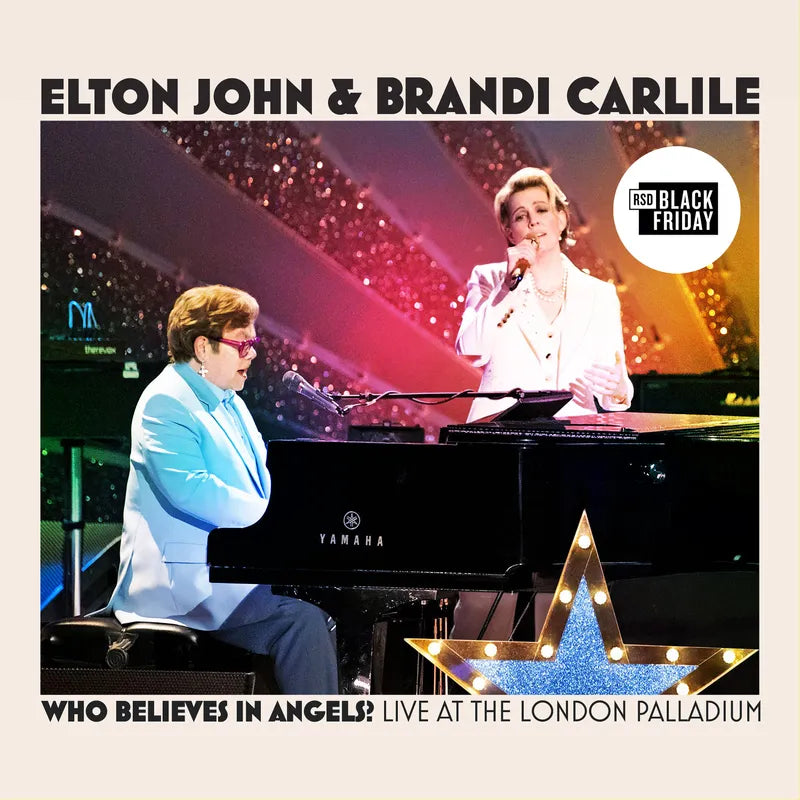 Elton John & Brandi Carlile - Who Believes In Angels? Live At The London Palladium - RSD LP