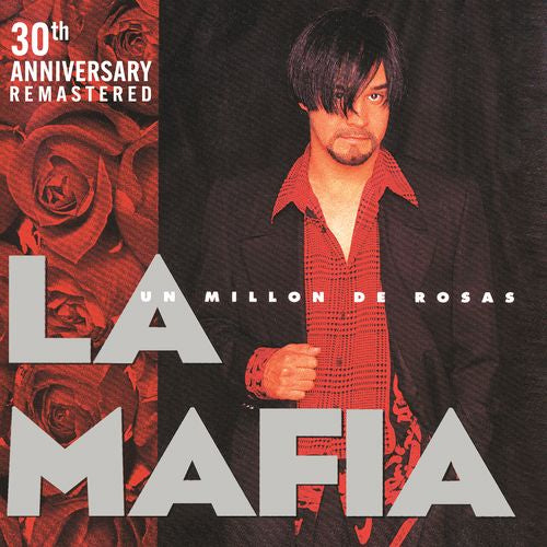 La Mafia - Un Millon De Rosas - 30th Anniversary LP