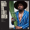 Durand Jones - Wait Til I Get Over - LP