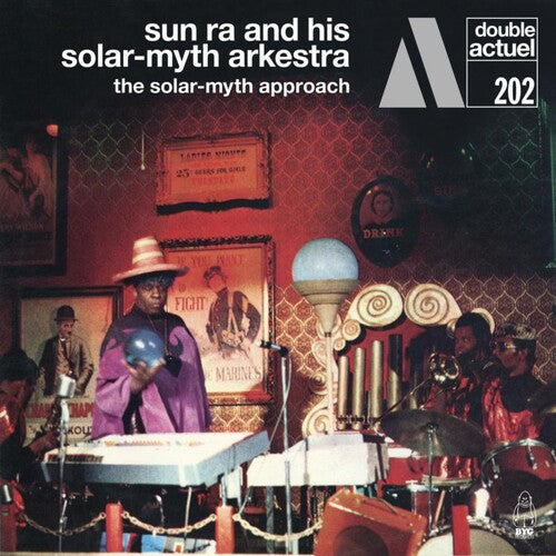 Sun Ra & His Solar-Myth Arkestra - The Solar-Myth Approach - Vol. 1 - LP