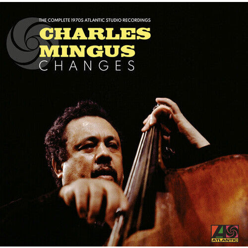 Charles Mingus – Änderungen: Die kompletten Atlantic Studio-Aufnahmen der 1970er Jahre – LP 