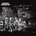 Fairport Convention - What We Did On Our Holidays - Import LP