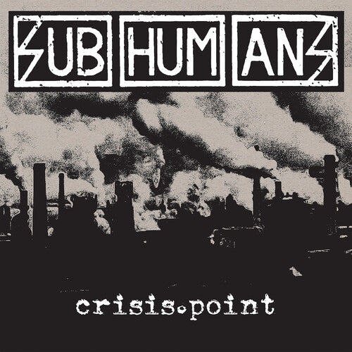 Los subhumanos - Punto de crisis - LP 