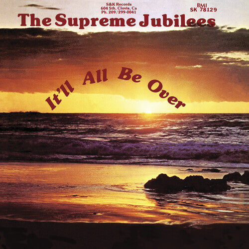 Supreme Jubilees - It'll All Be Over - LP