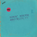 Sonic Youth - Live In Brooklyn 2011 - LP