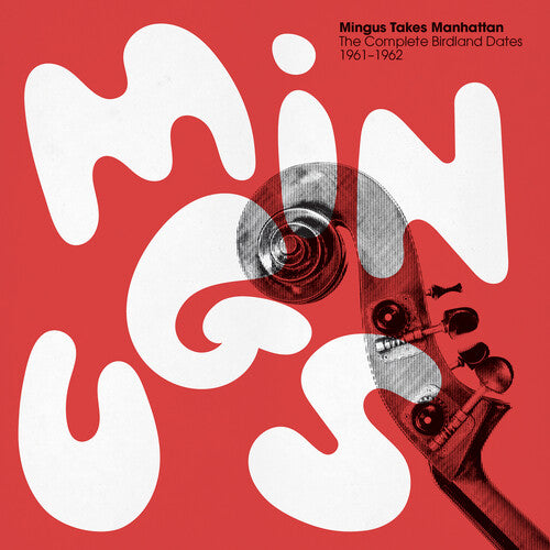 Charles Mingus - Mingus Takes Manhattan - The Complete Birdland Dates 1961-1962 - Boxed Set LP