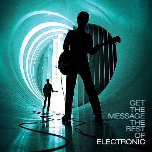 Electronic - Get The Message - The Best Of Electronic - LP