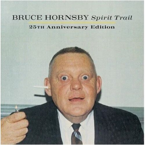 Bruce Hornsby - Spirit Trail: 25º aniversario - LP 