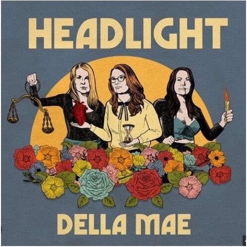 Della Mae - Headlight - LP