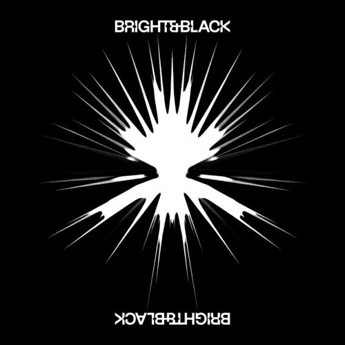 Bright & Black - The Album - LP