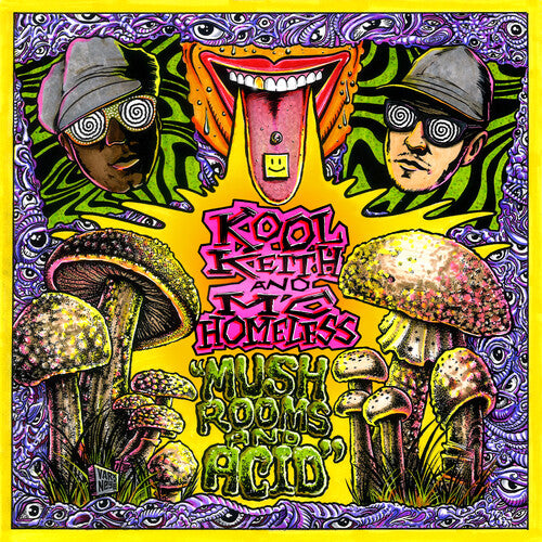 Kool Keith & MC Homeless - Mushrooms & Acid - RSD LP