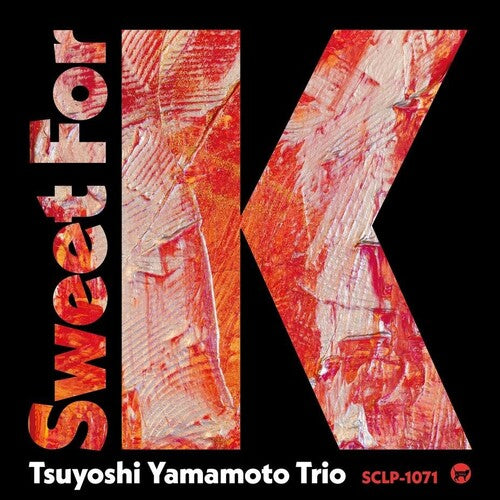Tsuyoshi Yamamoto - Sweet for K - LP