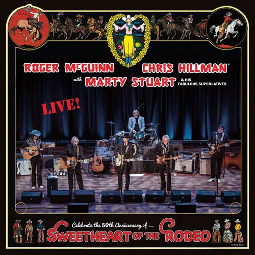 Roger McGuinn, Chris Hillman & Marty Stuart - Sweetheart of the Rodeo 50th Anniversary: Live - RSD LP