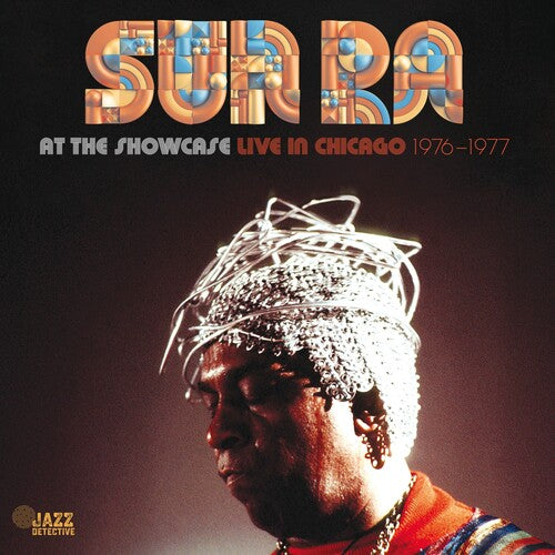 Sun Ra - At The Showcase: Live In Chicago 1976-1977 - RSD LP