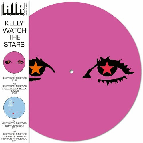 Air - Kelly Watch the Stars - RSD Picture Disc 12"