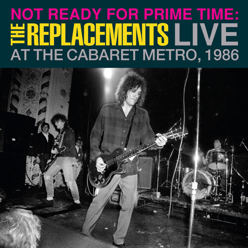The Replacements - Not Ready for Prime Time: Live At The Cabaret Metro, Chicago, IL, January 11, 1986 - RSD LP
