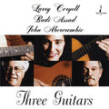 Larry Coryell, Badi Assad & John Abercrombie - Three Guitars - LP