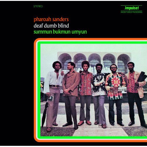 Pharoah Sanders - Deaf Dumb Blind: Summun Bukmun Umyun - LP